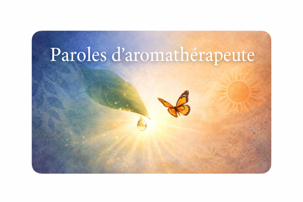 Articles en aromathérapie professionnelle par Jerenise GG, aromathérapeute certifiée — huiles essentielles, énergie et bien-être